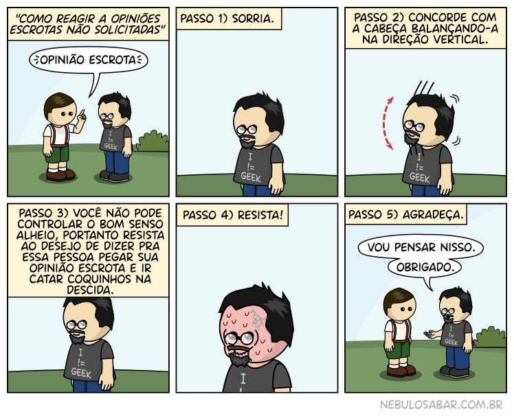 Tirinha: Opiniões Escrotas